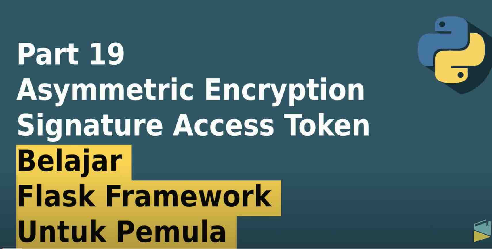 Asymmetric Encryption SHA256 Signature Access Token - Flask Framework
